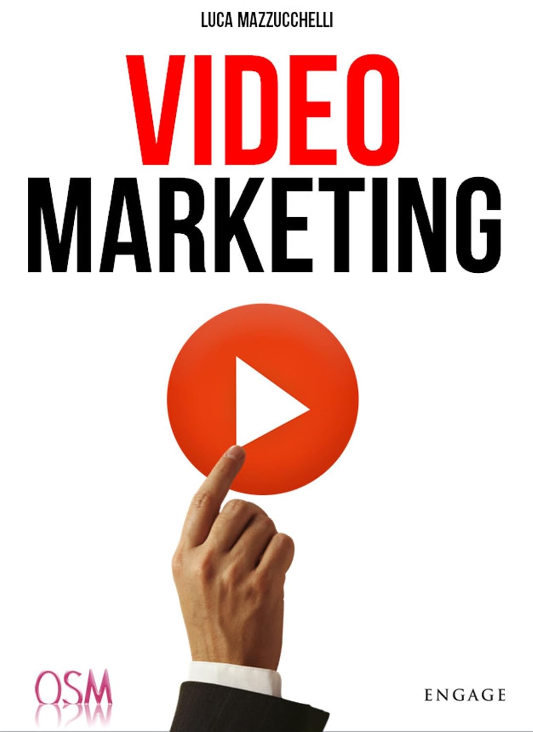 ler totalmente Video Marketing: Aumenta popolarità e clienti con i video online (Italian Edition)