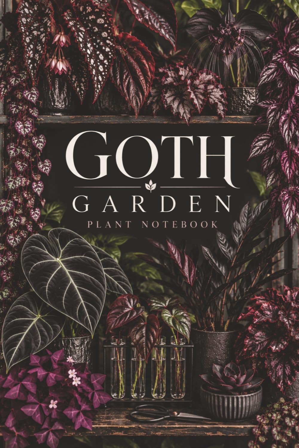 capítulo por capítulo baixar Goth Garden: A Dark Botanical Lined Notebook for Houseplant Lovers, Plant Collectors & Gardeners