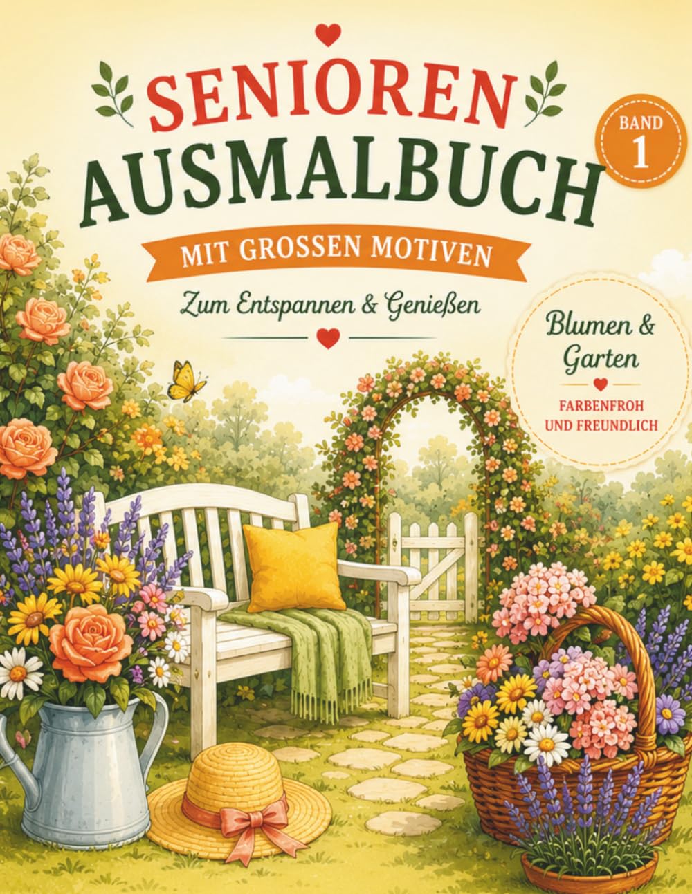 Ausmalbuch für Senioren Band 1 – Blumen & Garten: 50 große und einfache Motive mit klaren Konturen – entspannende Beschäftigung, auch bei Demenz (German Edition) baixar livro de graça