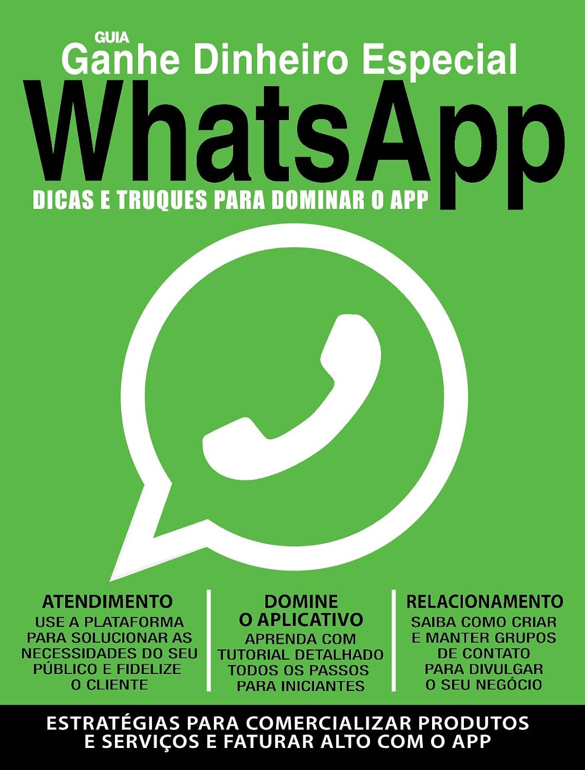 ler totalmente Guia Ganhe Dinheiro Especial 01 – WhatsApp