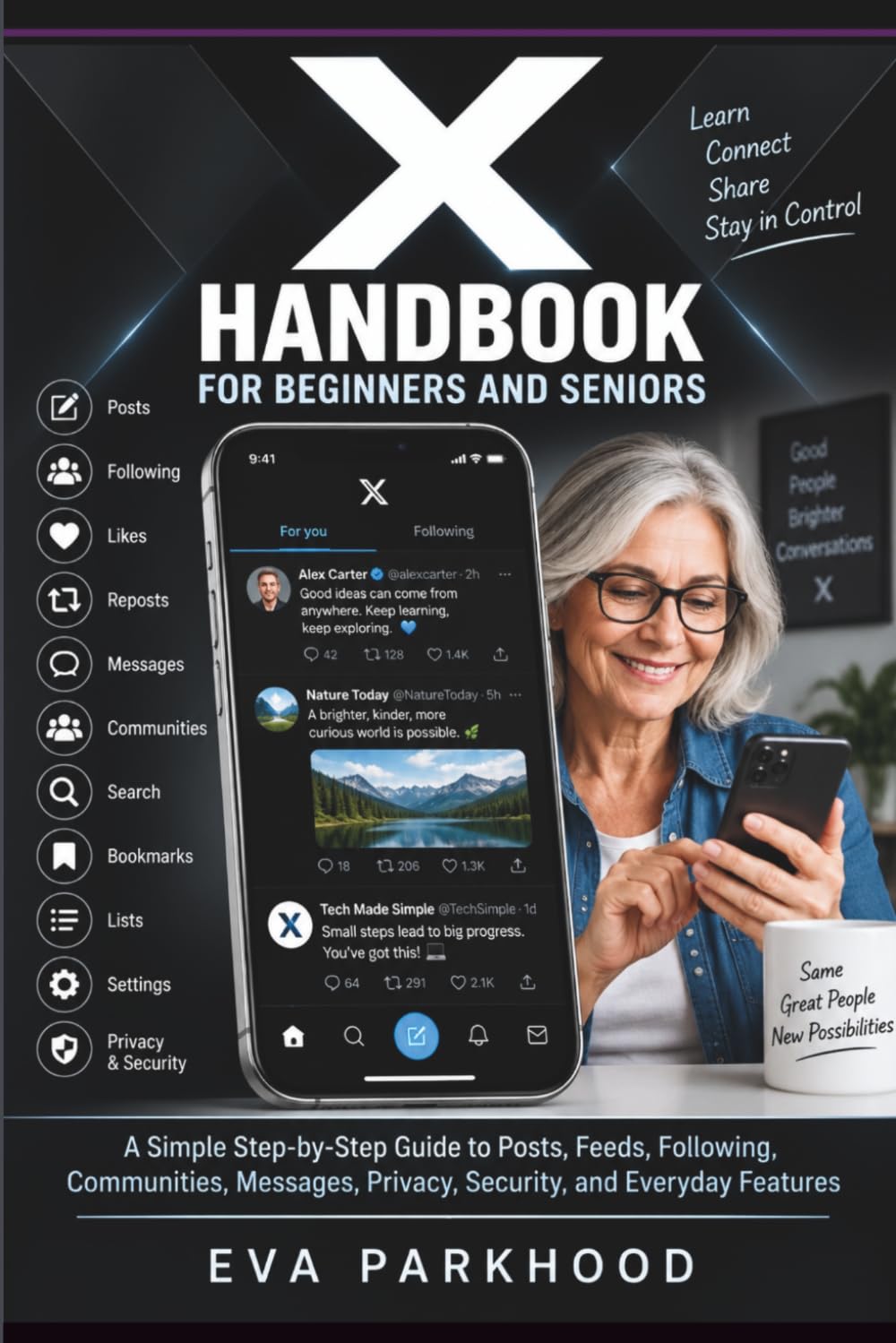 capítulo por capítulo baixar The Ultimate X Handbook for Beginners and Seniors: A Simple Step-by-Step Guide to Posts, Feeds, Following, Communities, Messages, Privacy, Security, and Everyday Features
