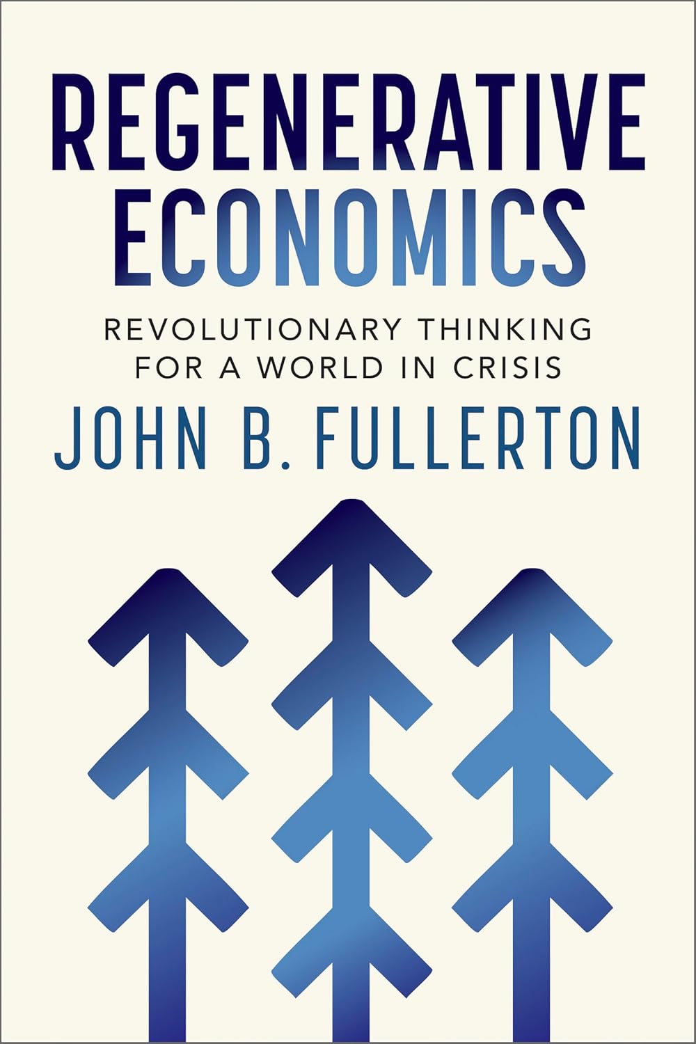 Regenerative Economics: Revolutionary Thinking for a World in Crisis (English Edition) baixar o livro de graça