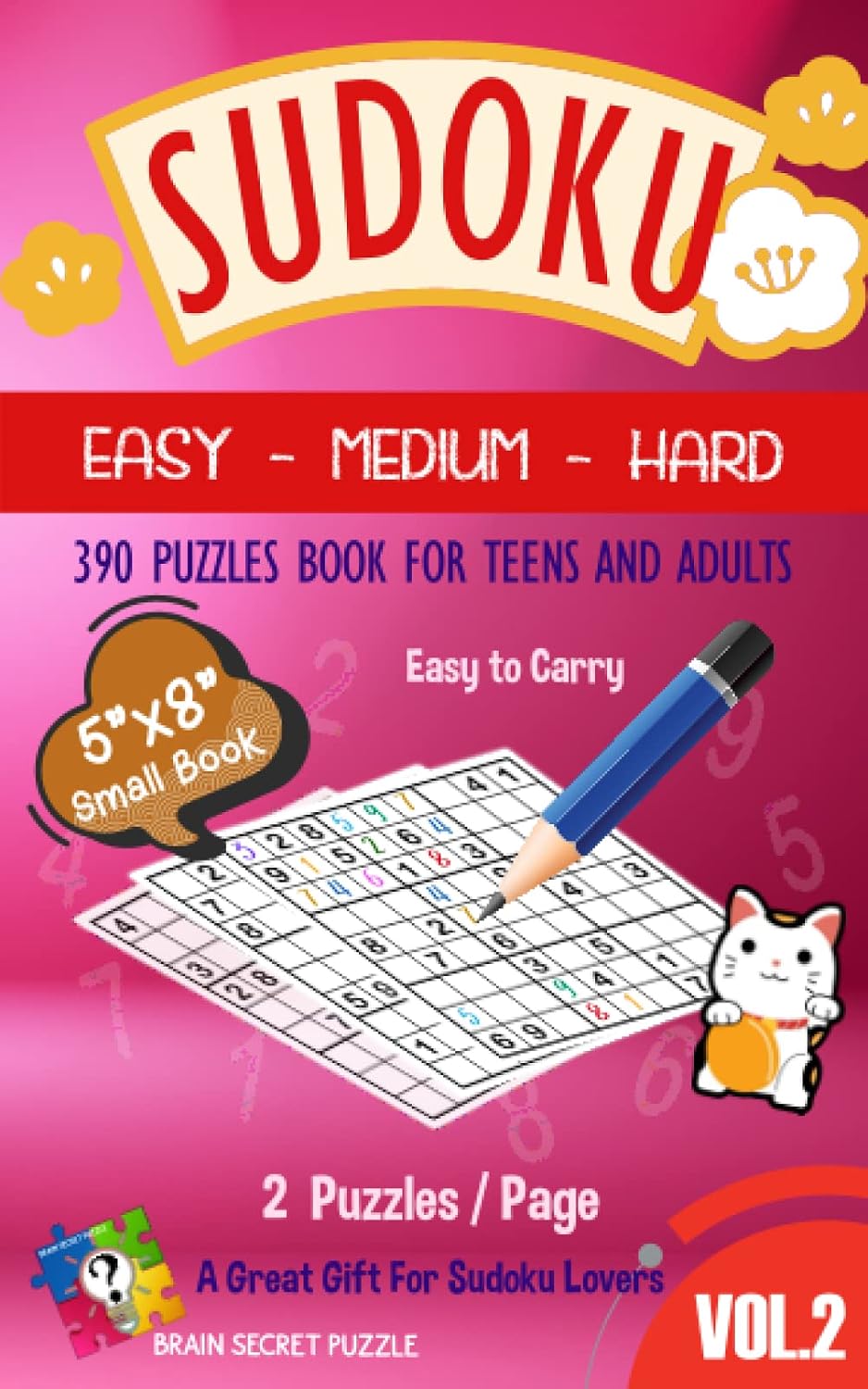 Small Book Sudoku Puzzles for Adults and Kids, Easy-Medium-Hard Level Vol.2: 390 Easy to Hard Level (Easy-Medium-Hard) Sudoku Puzzles for Adults with Full Solutions. Small Book, Easy to Carry. baixar o livro de graça
