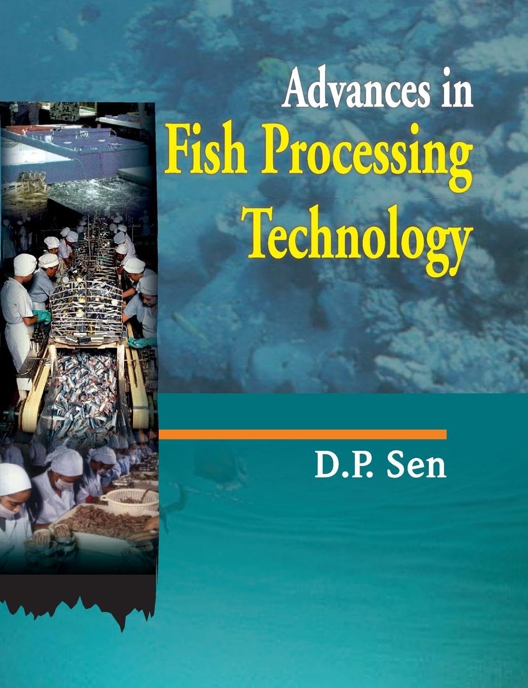 Advances in Fish Processing Technology