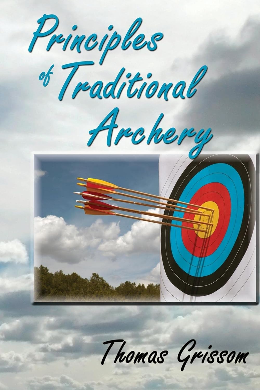 ler totalmente Principles of Traditional Archery (English Edition)