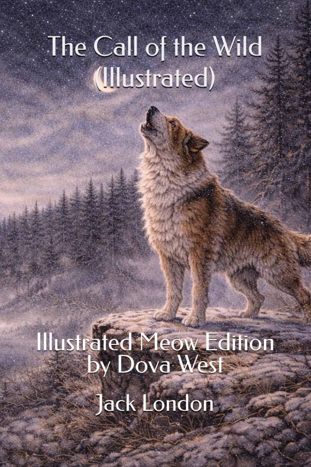 The Call of the Wild (Illustrated): Illustrated Meow Edition