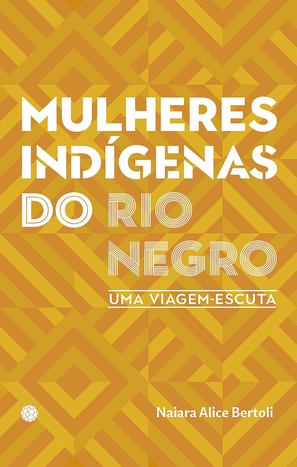 ler totalmente Mulheres indígenas do Rio Negro: uma viagem-escuta
