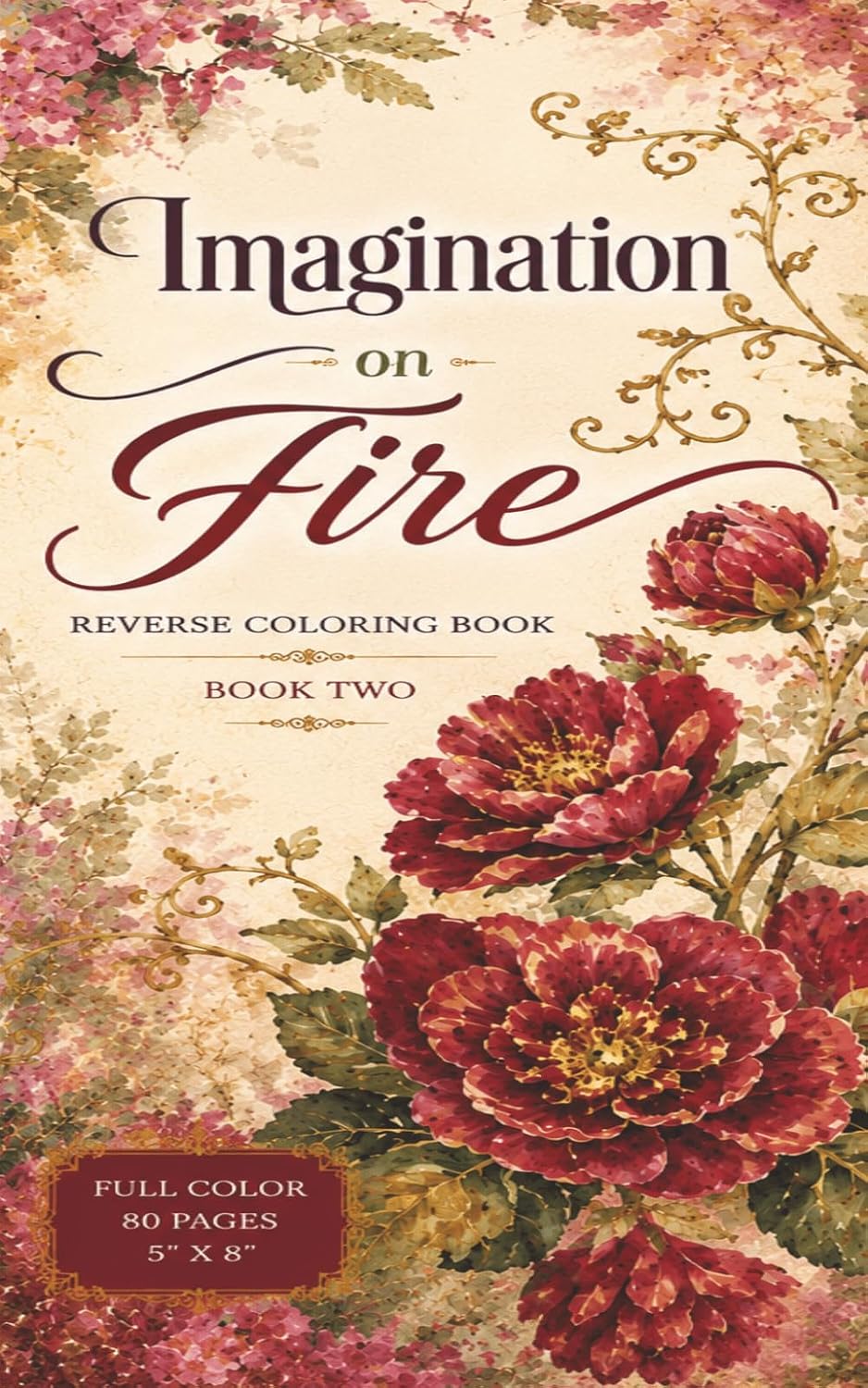 "Imagination on Fire" Reverse Coloring Book, Book Two baixar o livro de graça