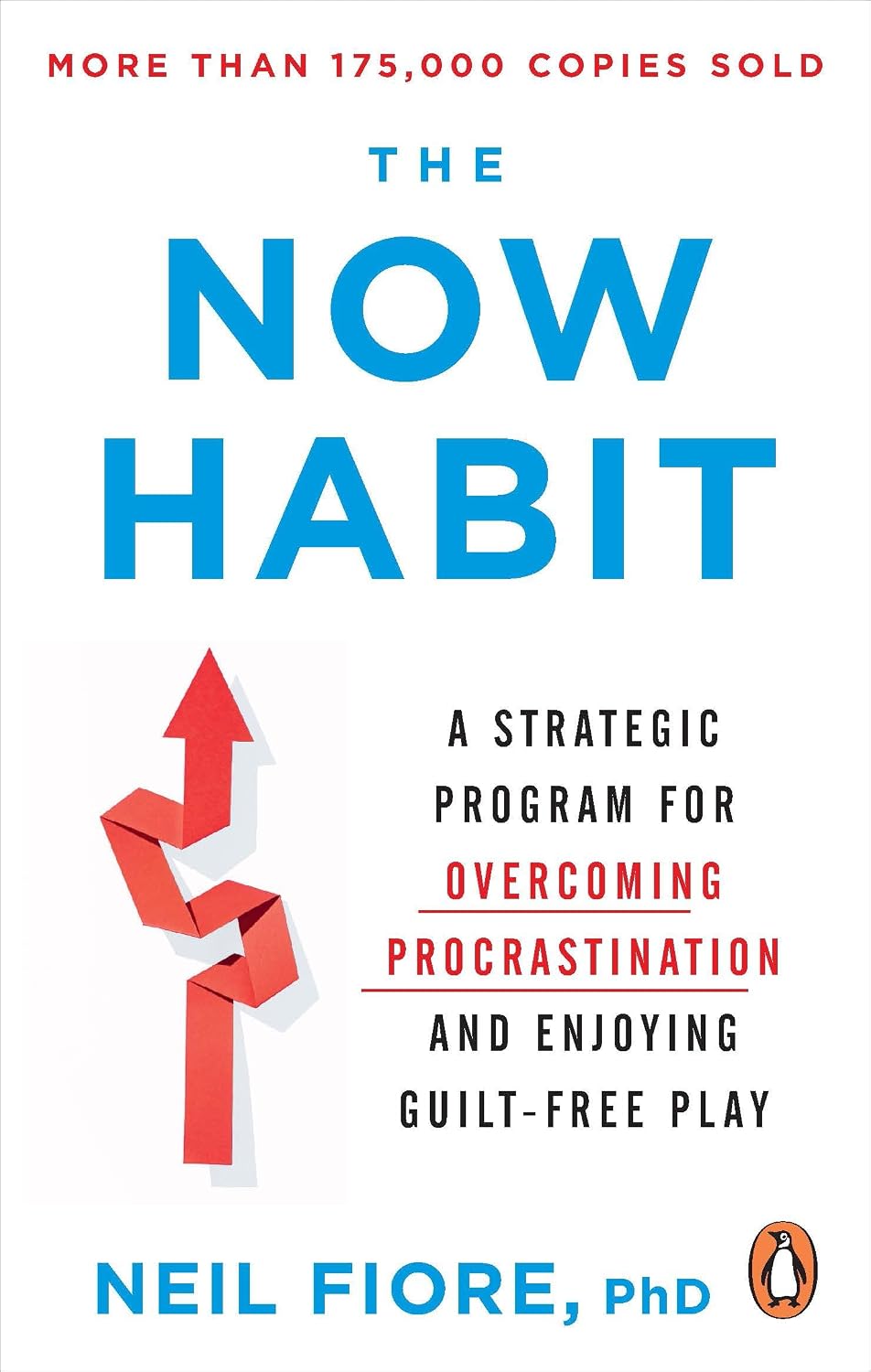 The Now Habit: A Strategic Program for Overcoming Procrastination and Enjoying Guilt-Free Play (English Edition) baixar o livro de graça