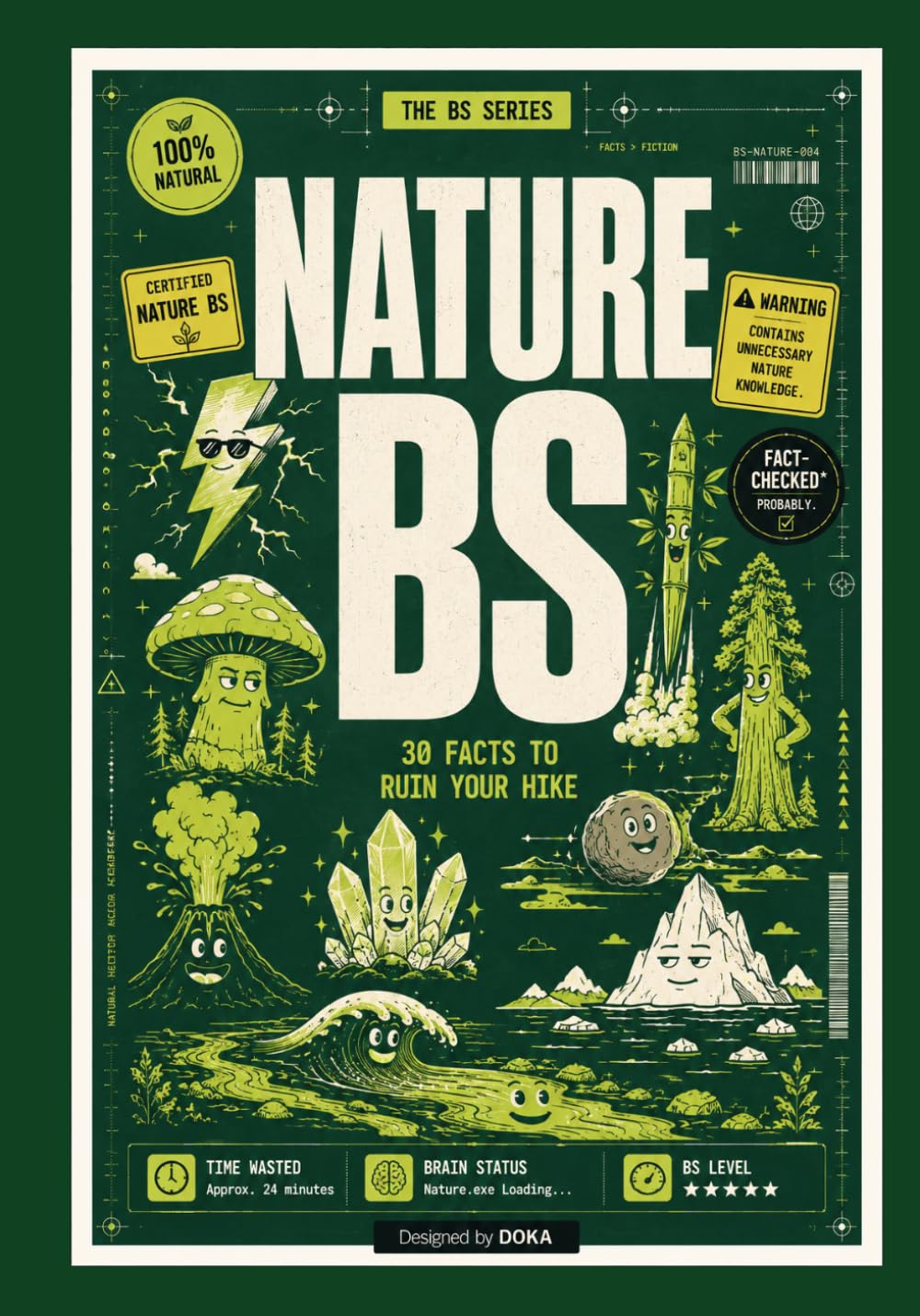 Nature BS: 30 Facts To Ruin Your Hike (The BS Series) baixar o livro de graça