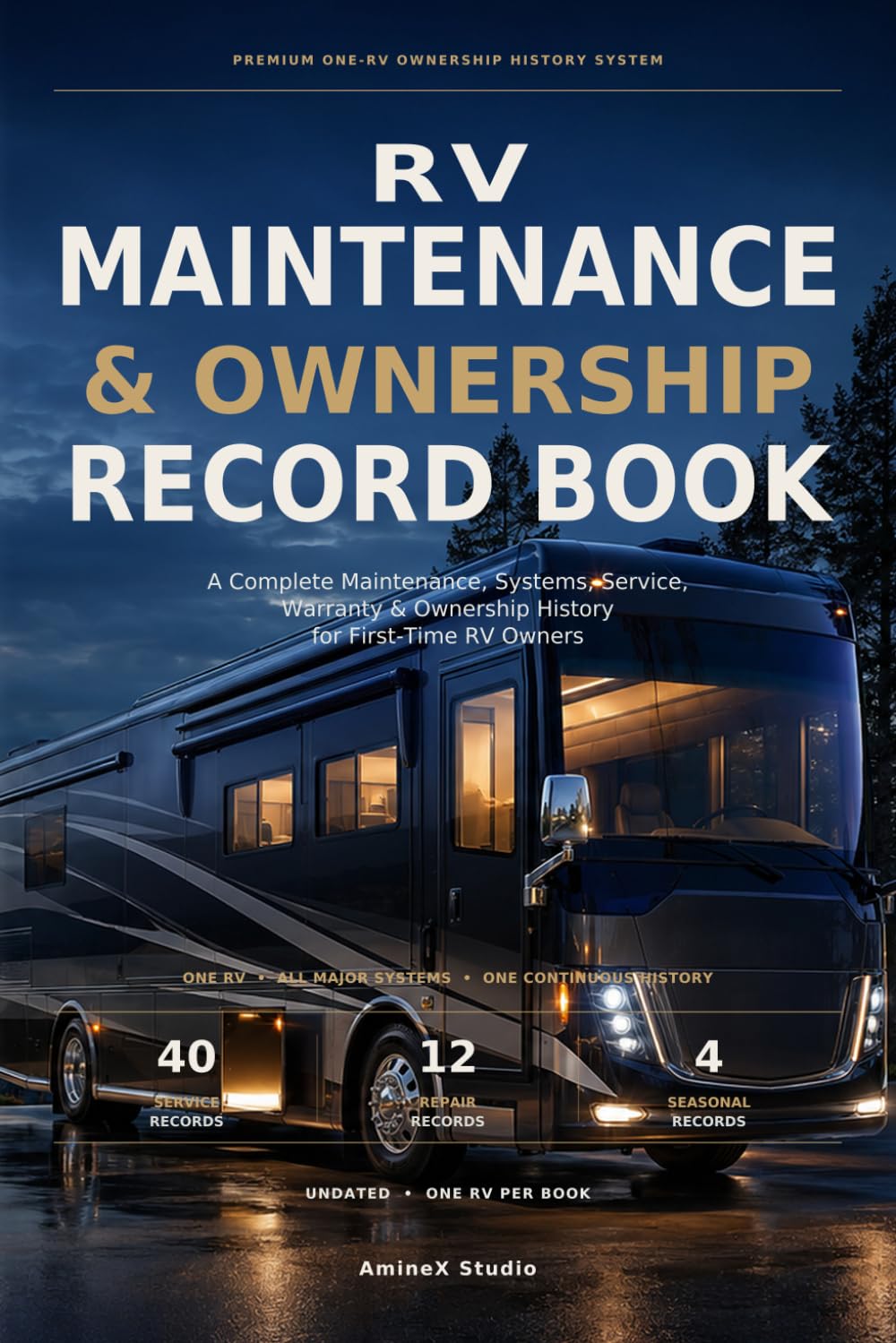 ler totalmente RV Maintenance & Ownership Record Book: A Complete Maintenance, Systems, Service, Warranty & Ownership History for First-Time RV Owners