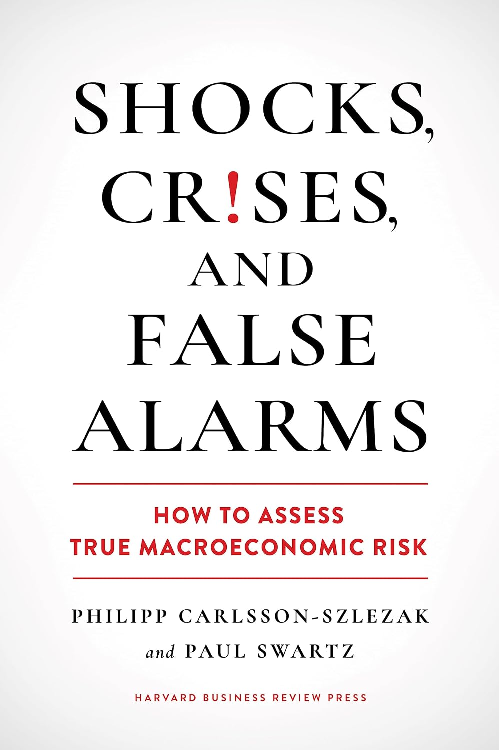 capítulo por capítulo baixar Shocks, Crises, and False Alarms: How to Assess True Macroeconomic Risk