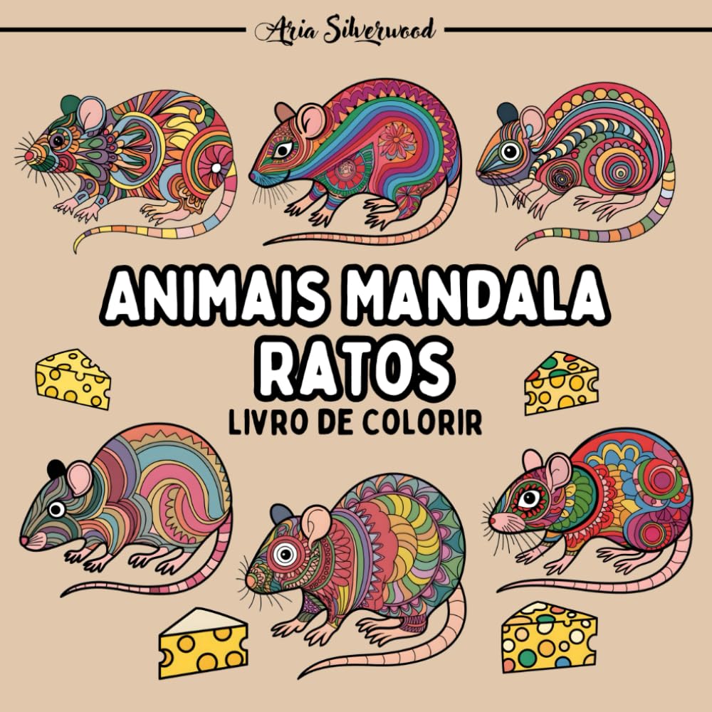 Animais Mandala - Ratos: Um Livro de Colorir Mandala Único para Crianças e Adultos (Portuguese Edition) baixar o livro de graça