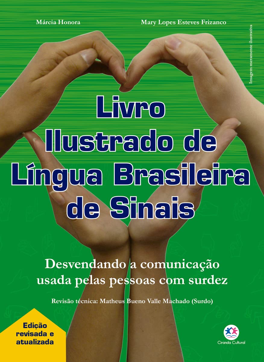 Livro ilustrado de língua brasileira de sinais: Edição revisada e atualizada