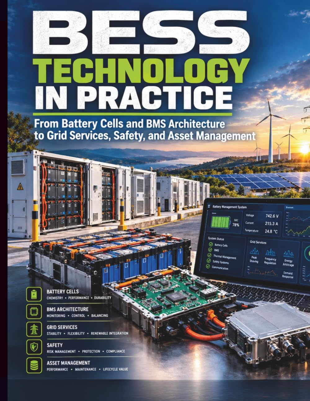 BESS Technology in Practice: From Battery Cells and BMS Architecture to Grid Services, Safety, and Asset Management baixar o livro de graça