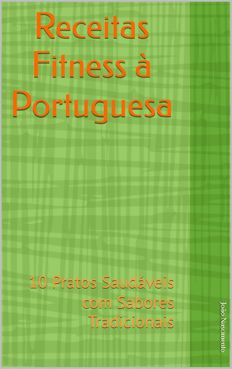 ler totalmente Receitas Fitness à Portuguesa: 10 Pratos Saudáveis com Sabores Tradicionais