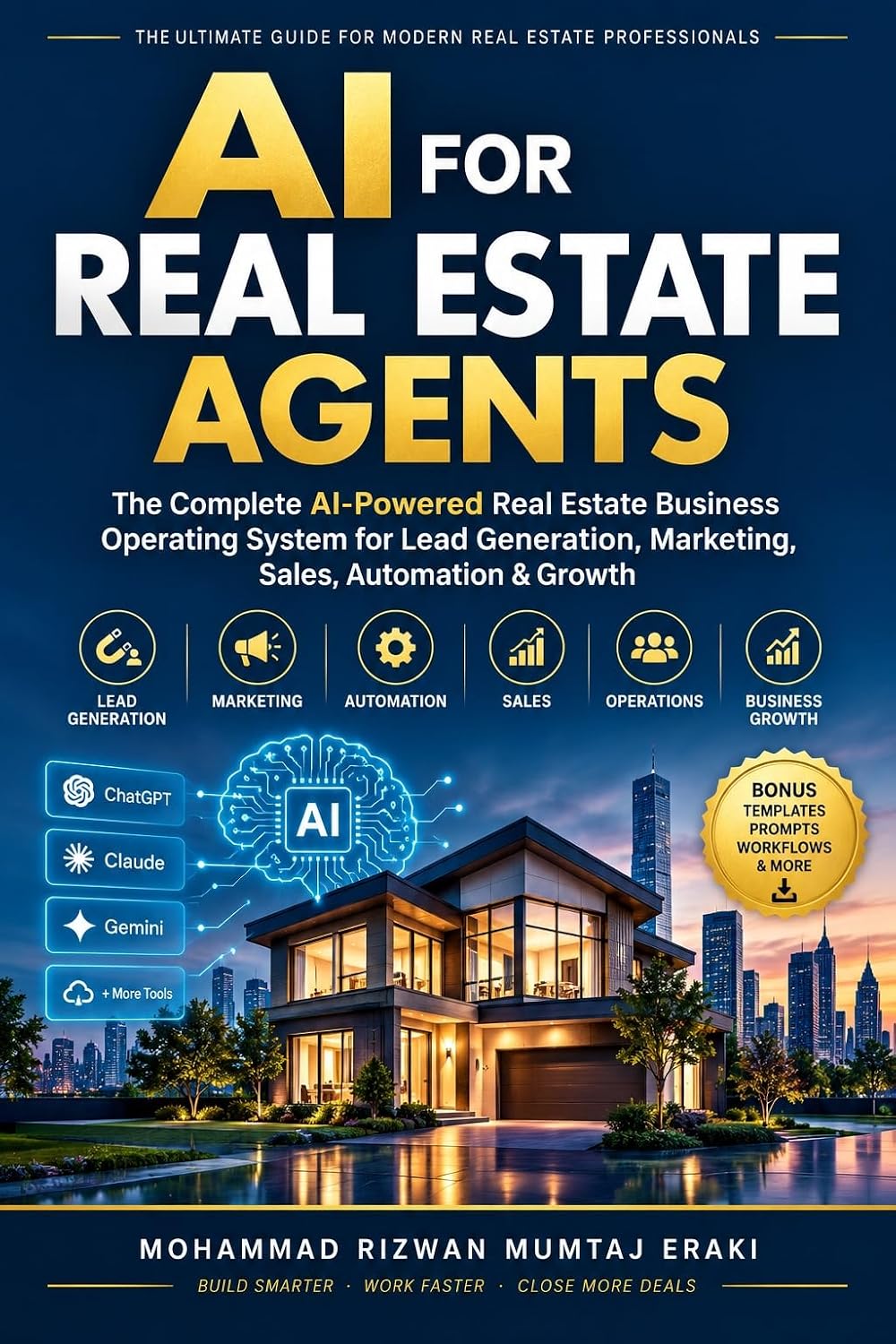 ler totalmente AI Tools for Real Estate Agents: The Complete AI-Powered Real Estate Business Operating System for Lead Generation, Marketing, Sales, Automation & Growth (English Edition)