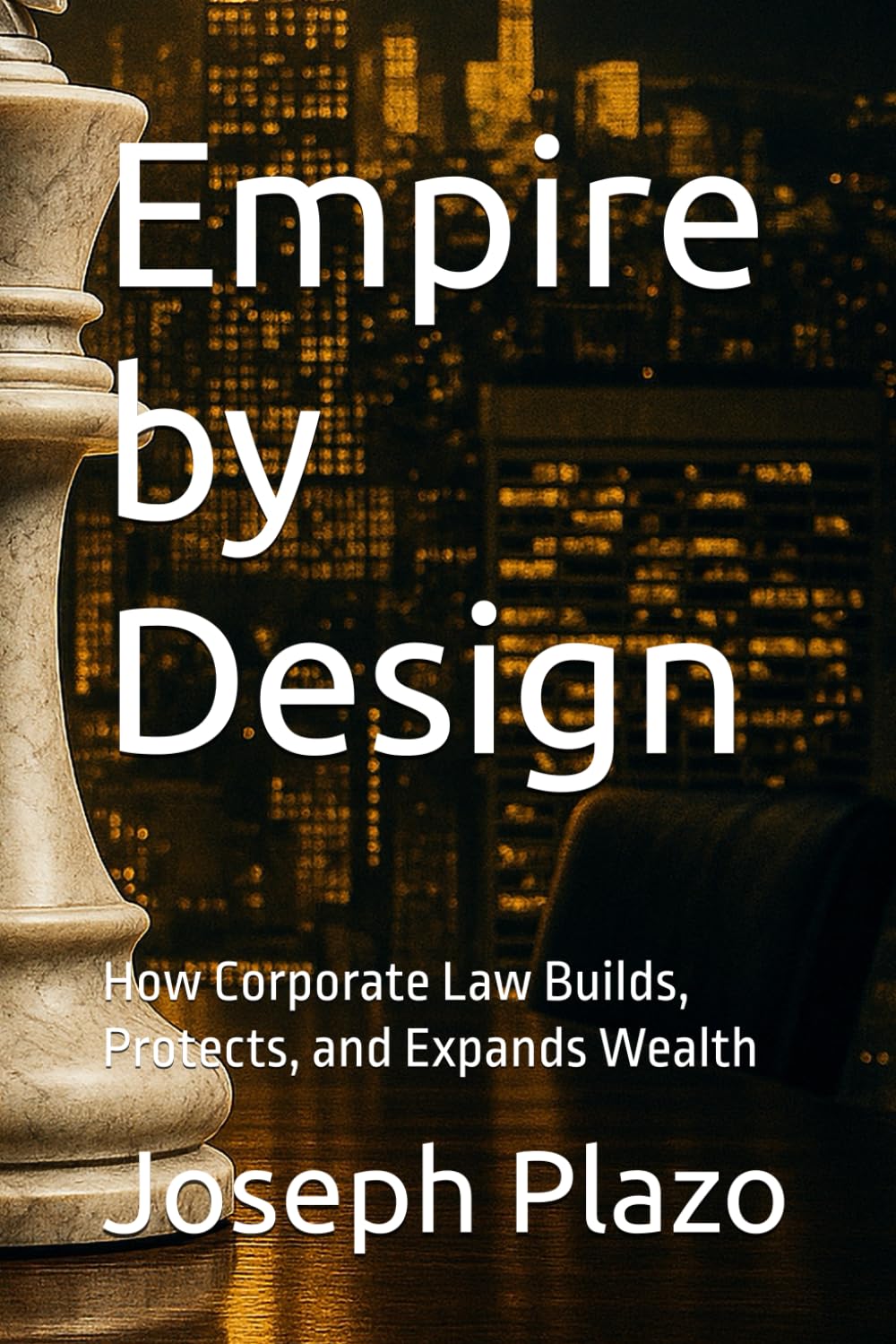 capítulo por capítulo baixar Empire by Design: How Corporate Law Builds, Protects, and Expands Wealth