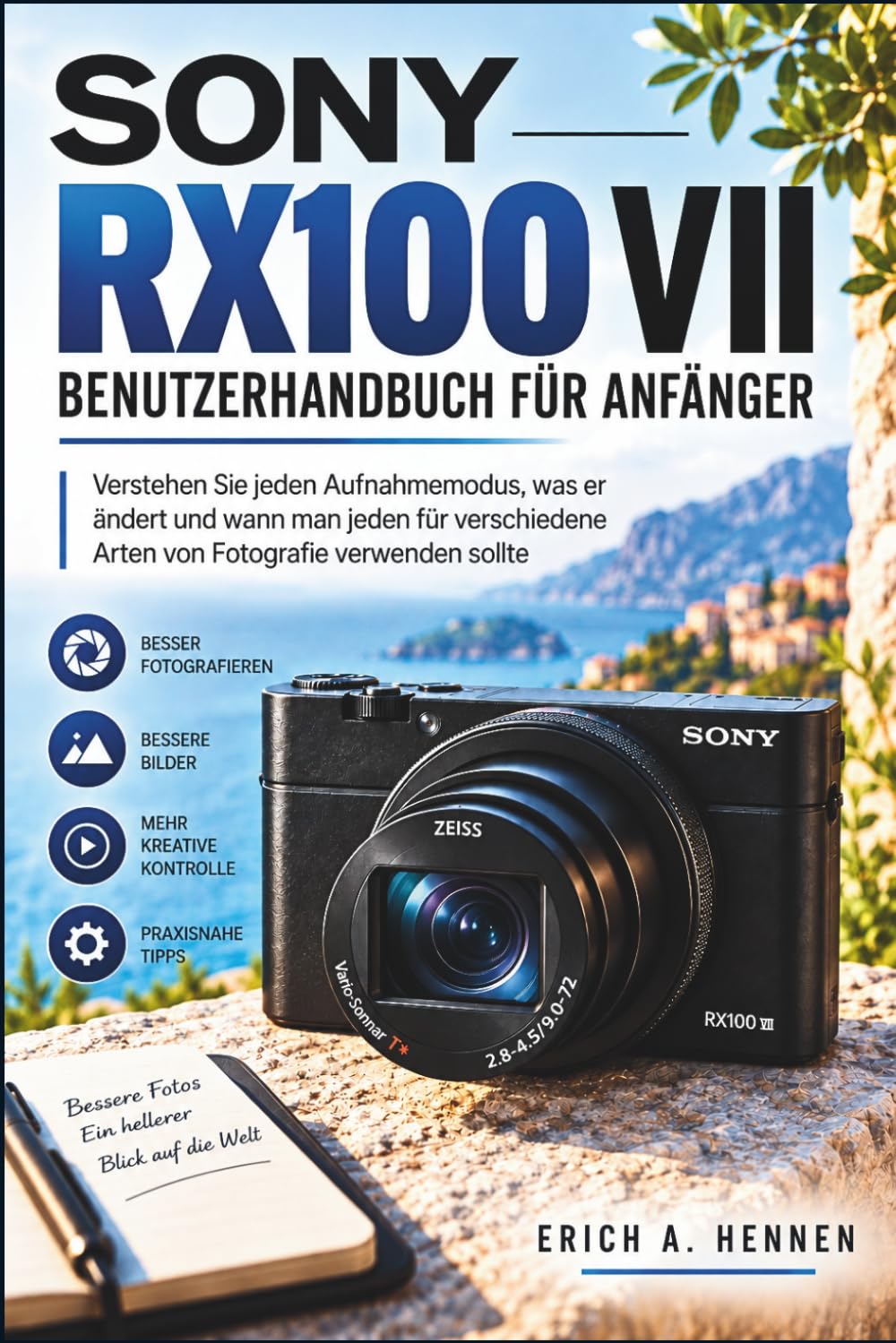 capítulo por capítulo baixar SONY RX100 VII BENUTZERHANDBUCH FÜR ANFÄNGER: Verstehen Sie jeden Aufnahmemodus, was er ändert und wann man jeden für verschiedene Arten von Fotografie verwenden sollte (German Edition)