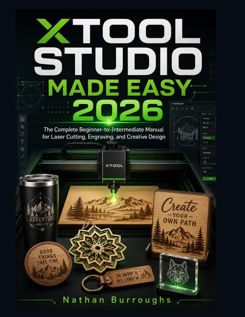 ler totalmente Xtool Studio Made Easy 2026: The Complete Beginner-to-Intermediate Manual for Laser Cutting, Engraving, and Creative Design