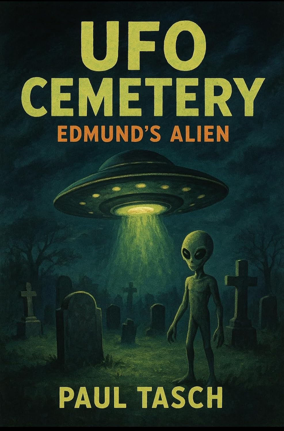 UFO Cemetery: Edmund's Alien (English Edition) baixar livro de graça