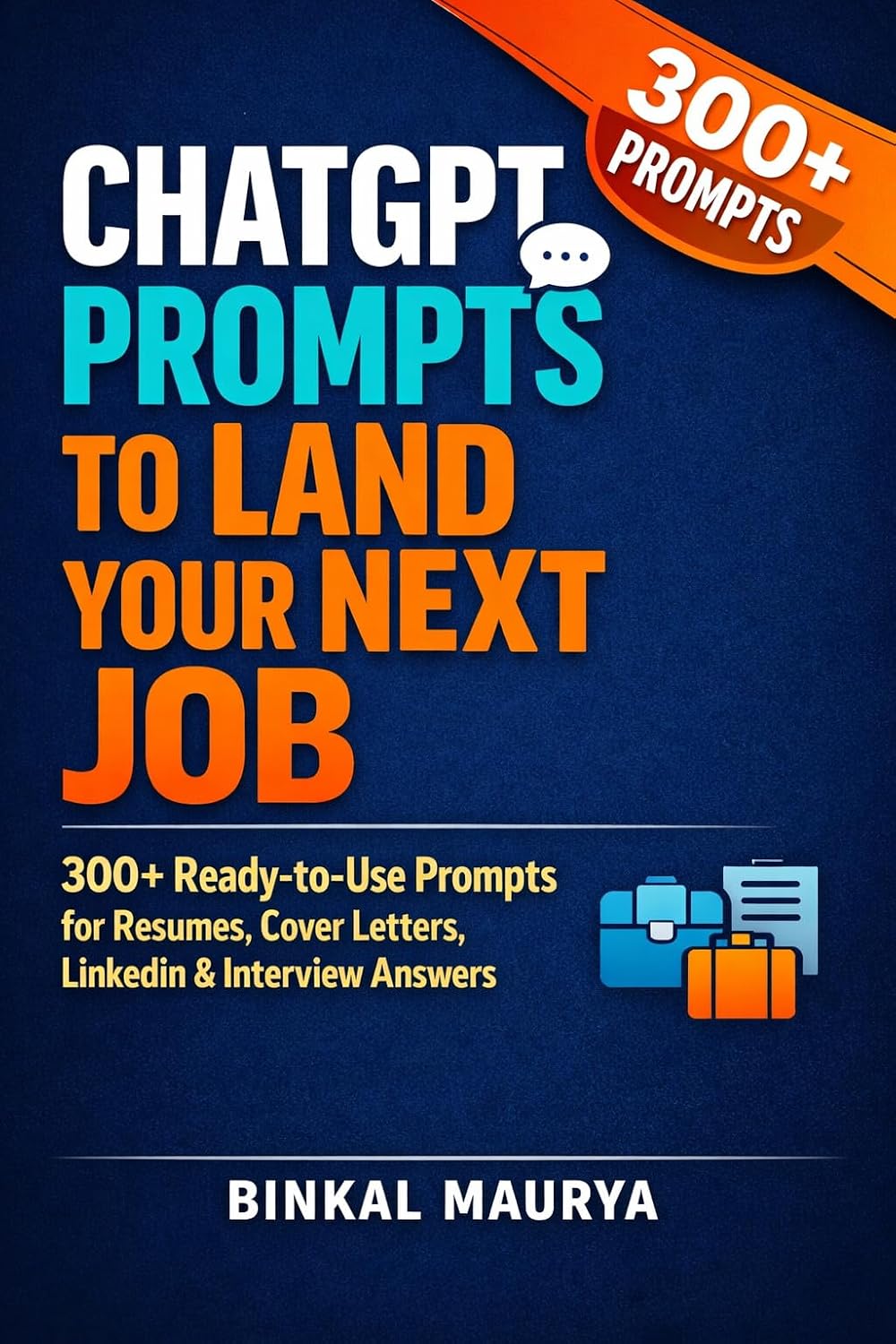 ler totalmente ChatGPT Prompts to Land Your Next Job: 300+ Ready-to-Use Prompts for Resumes, Cover Letters, LinkedIn & Interview (Next Level Success Series Book 1) (English Edition)