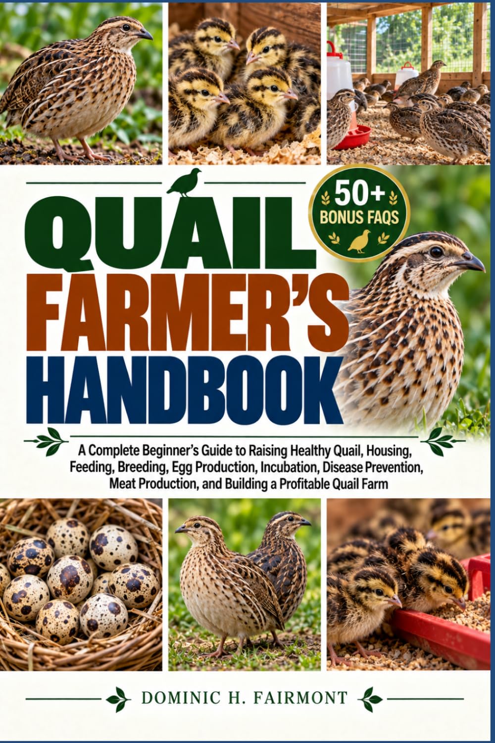 capítulo por capítulo baixar Quail Farmers Handbook: A Complete Beginner's Guide to Raising Healthy Quail, Housing, Feeding, Breeding, Egg Production, Incubation, Disease... and Building a Profitable Quail Farm