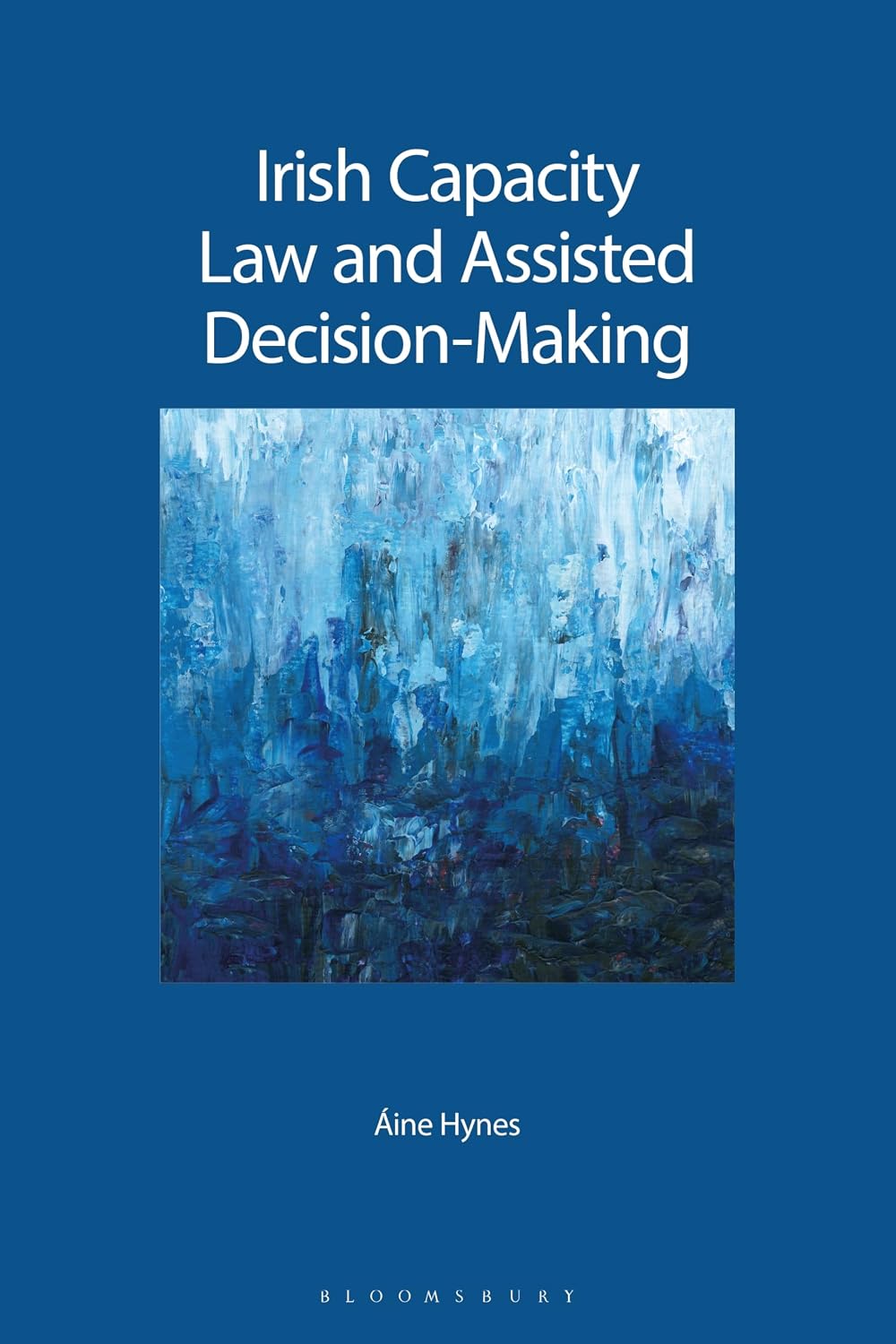 Irish Capacity Law and Assisted Decision-Making (English Edition) baixar livro de graça
