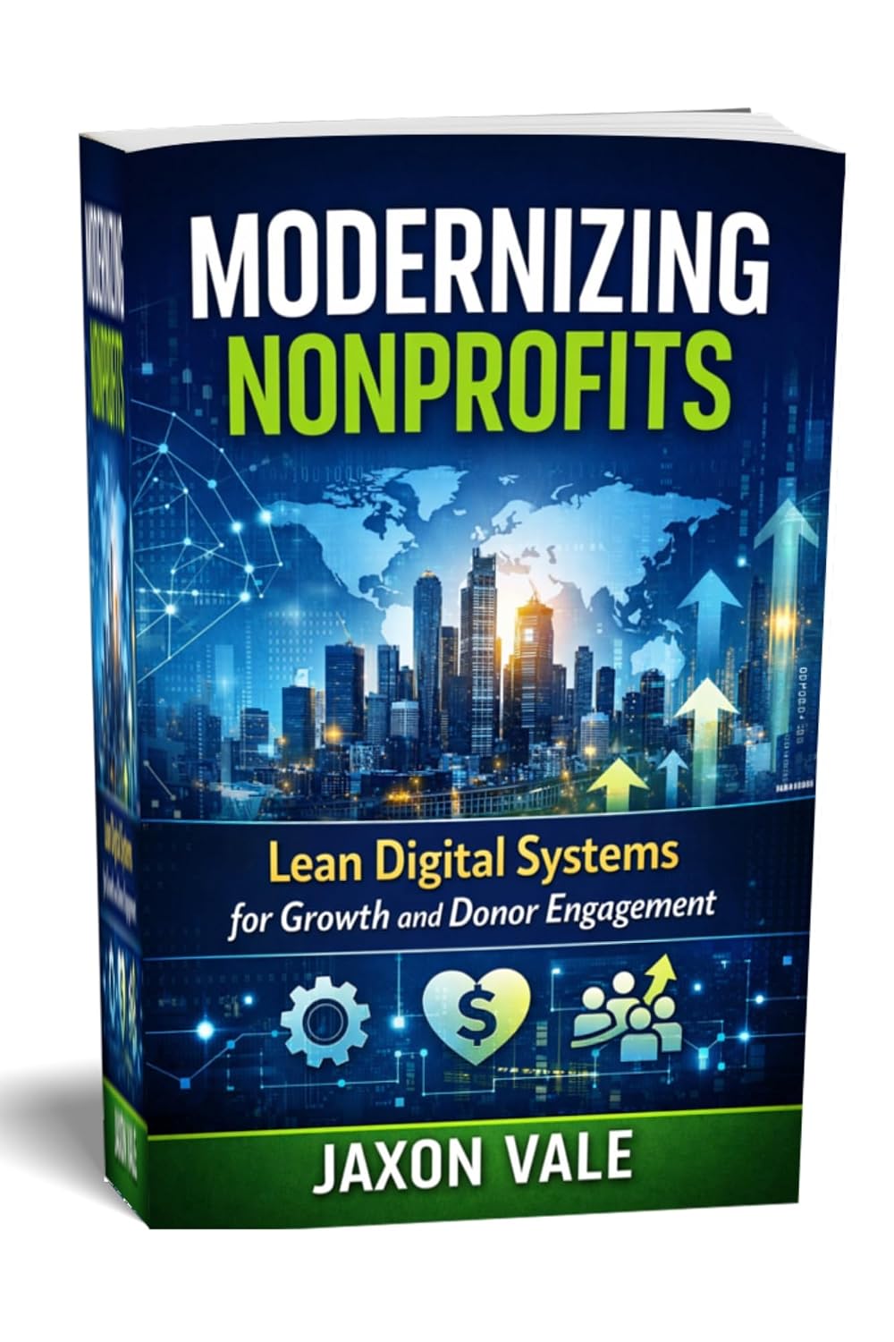 ler totalmente Modernizing Nonprofits: Lean Digital Systems for Growth and Donor Engagement (Tech and Innovations Book 23) (English Edition)