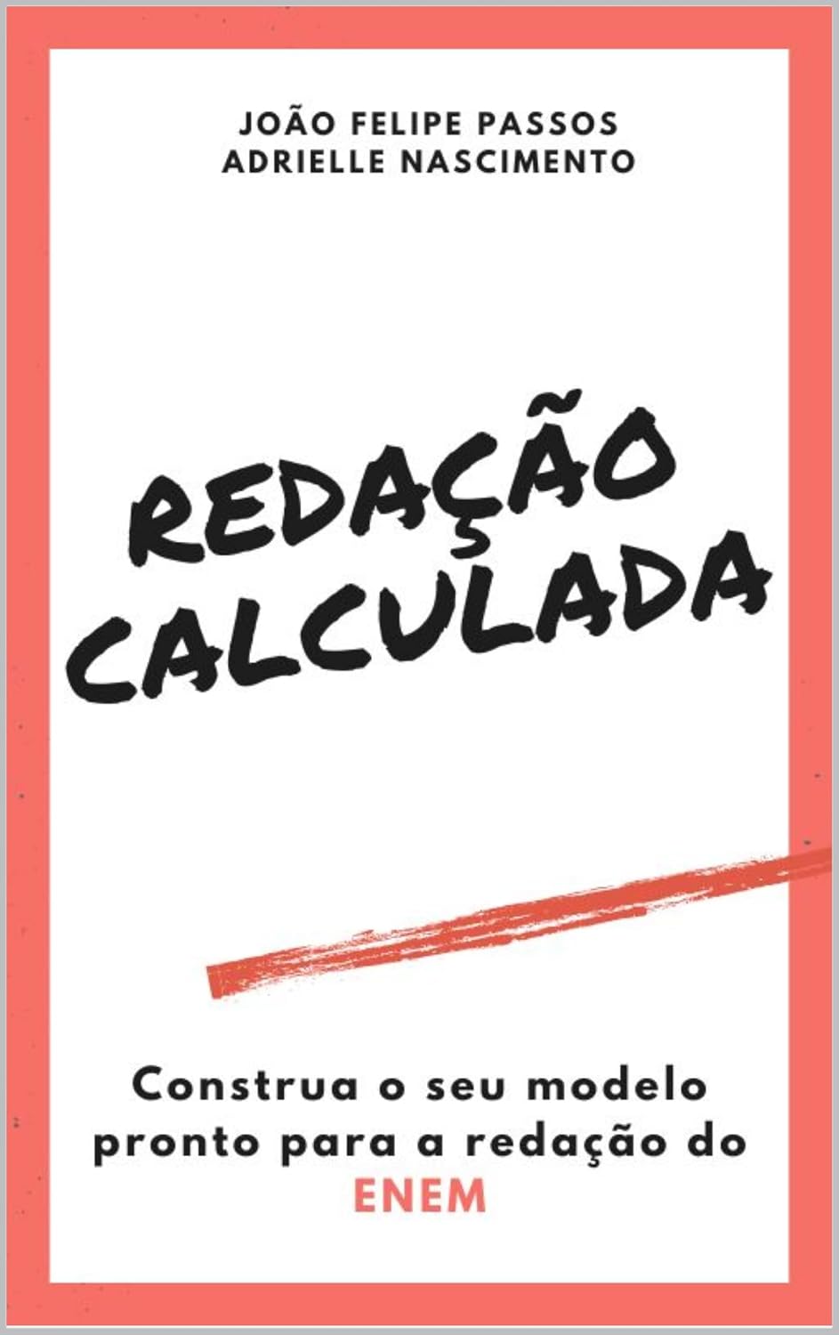 ler totalmente REDAÇÃO CALCULADA: REDAÇÃO DO ENEM