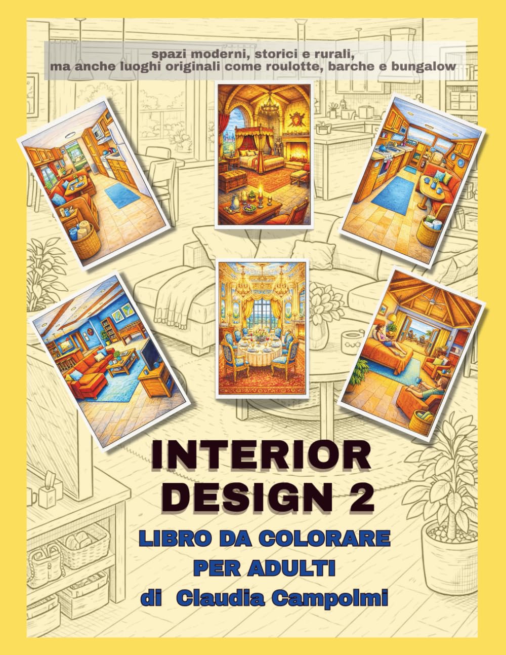 ler totalmente INTERIOR DESIGN 2 (Italian Edition)