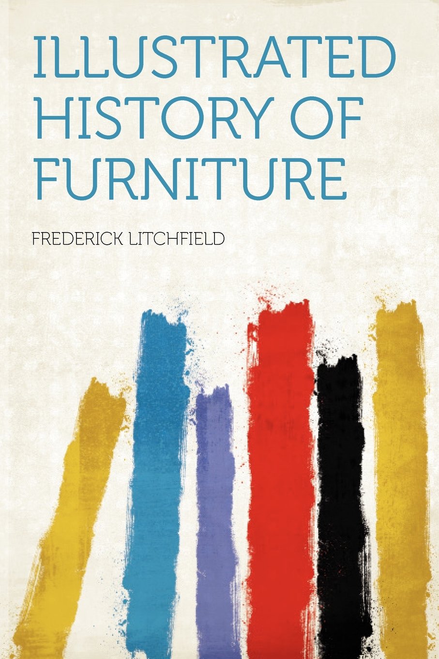 Illustrated History of Furniture