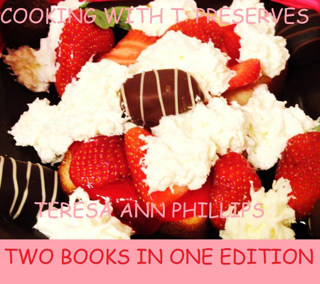 ler totalmente Cooking with T: Preserves Combo Edition (Preserves Combo Set Book 1) (English Edition)