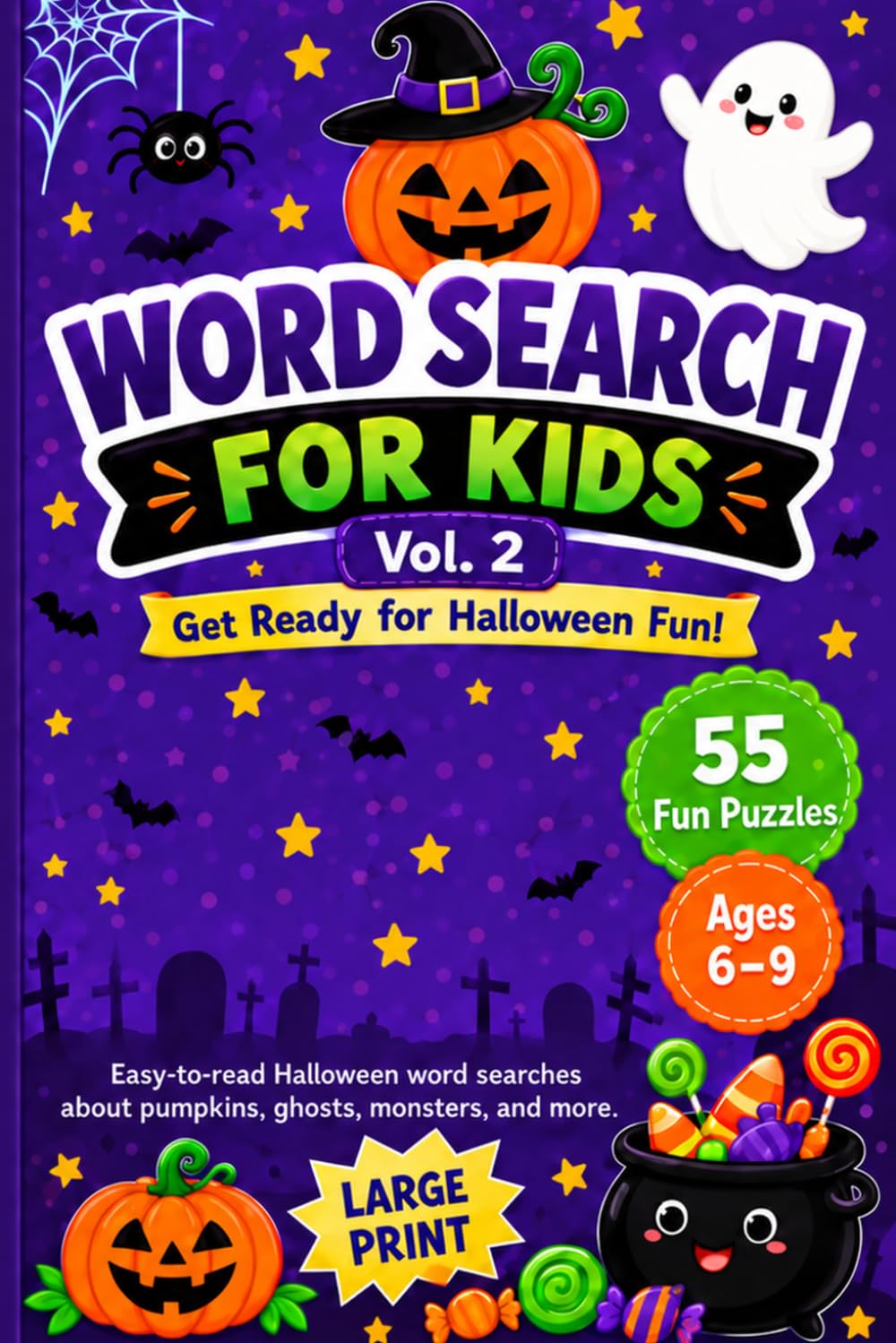 Halloween Word Search for Kids: Word Searches with Easy-to-Read Print about Pumpkins, Costumes, Candy, Friendly Ghosts, Witches, Bats and More (6 x 9... Time (Fun Word Search for Kids Collection) baixar o livro de graça