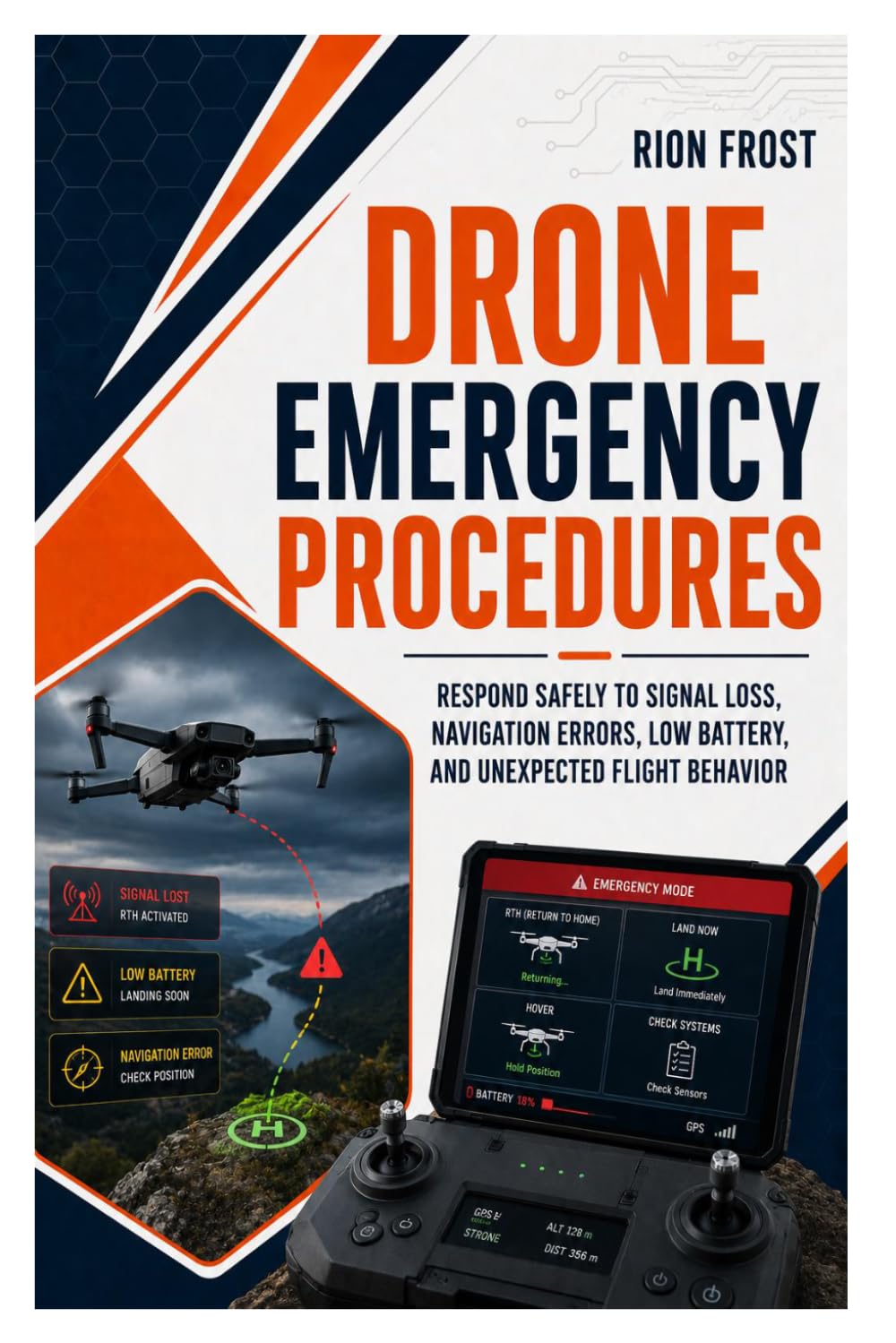 capítulo por capítulo baixar Drone Emergency Procedures: Respond Safely to Signal Loss, Navigation Errors, Low Battery, and Unexpected Flight Behavior