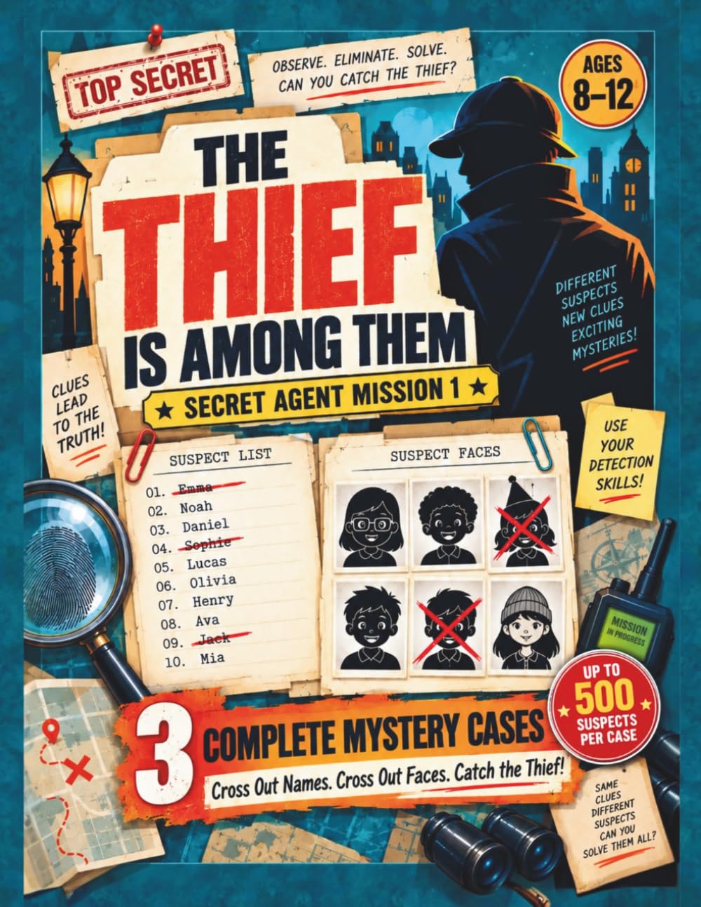 The Thief Is Among Them: Secret Agent Mission 1: 3 Complete Mystery Cases, Cross Out Suspects, Solve The Logic Puzzle, Spot the Thief baixar o livro de graça