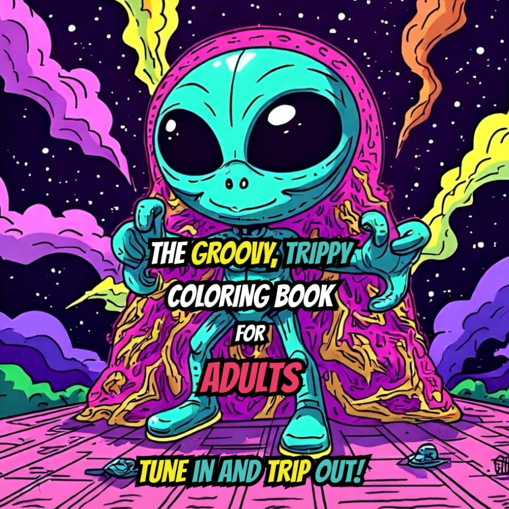 ler totalmente The Groovy, Trippy, Coloring Book For Adults: Tune In...and Trip Out!