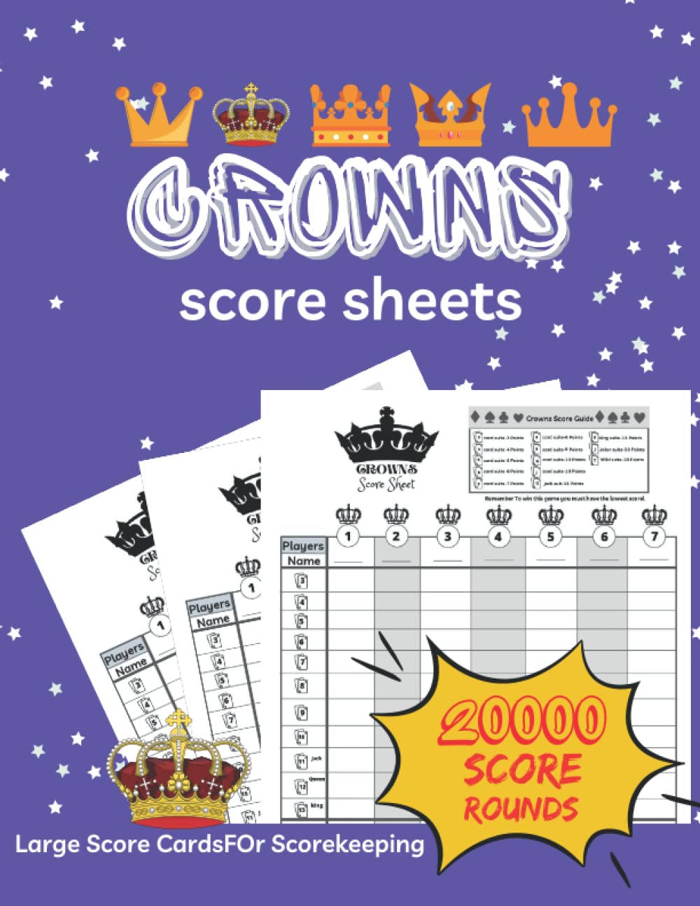 Crowns Score Sheets: 888 Large Score Pads for Scorekeeping: Crowns Score Cards: Crowns Score Pads with Size 8.5 x 11 inches baixar livro de graça