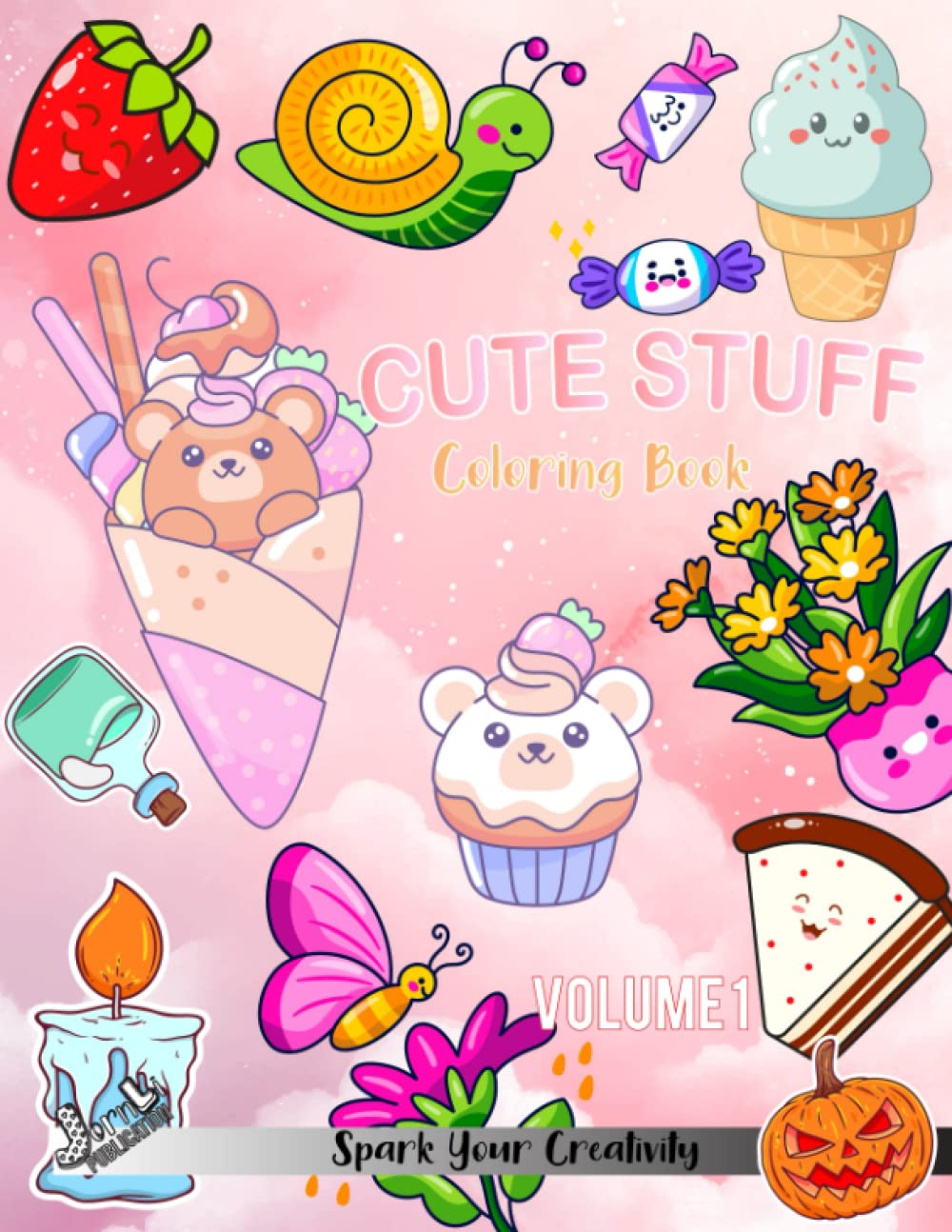 Cute Stuff Coloring Book (Volume 1): Coloring Books With Adorable Illustrations Such As Cute Bunnies, Unicorns, Desserts, Foods, Halloween Vibes, Pastel Goth And More For Stress Relief & Relaxation baixar o livro de graça