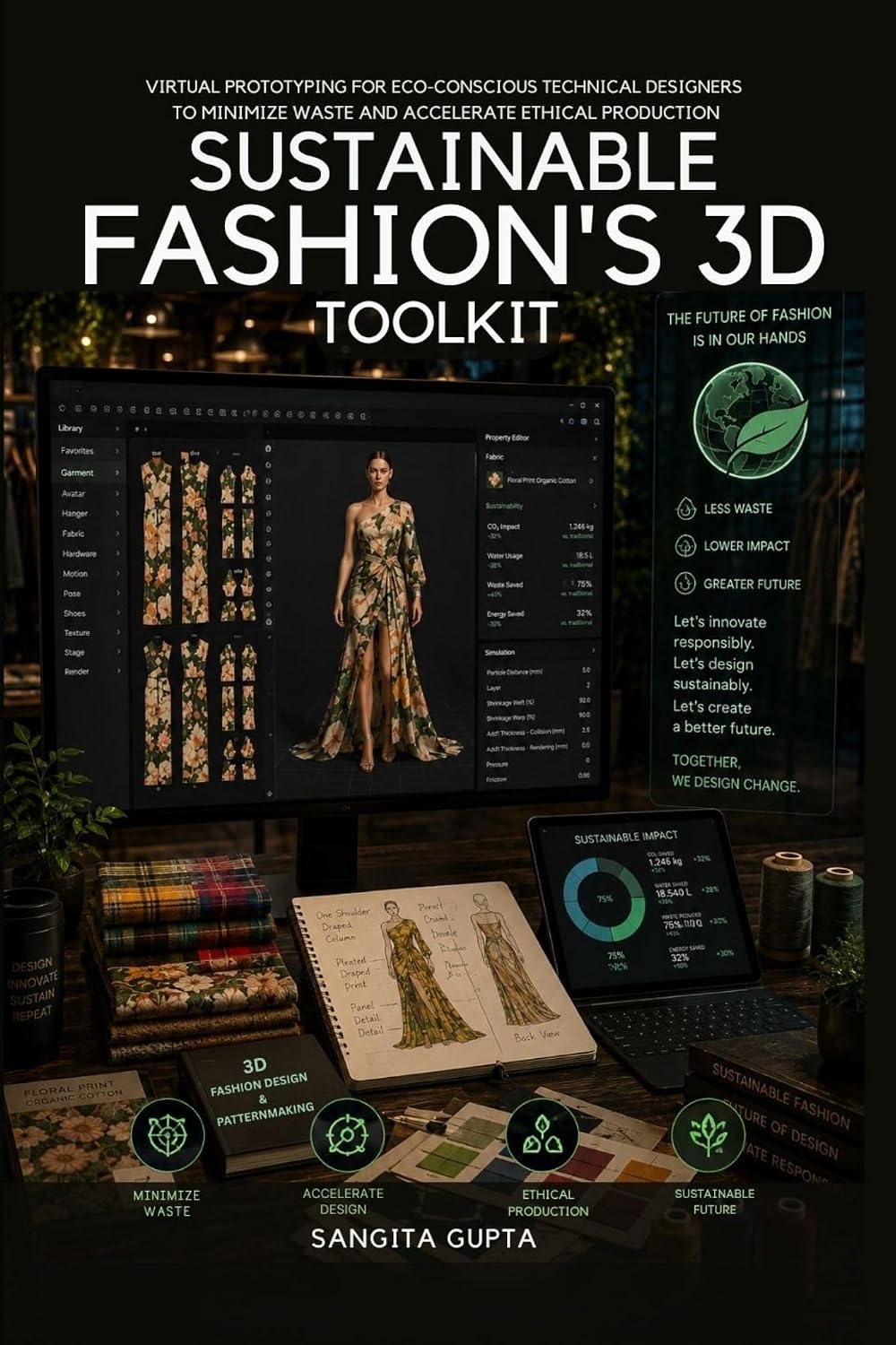 ler totalmente SUSTAINABLE FASHION'S 3D TOOLKIT: VIRTUAL PROTOTYPING FOR ECO-CONSCIOUS TECHNICAL DESIGNERS TO MINIMIZE WASTE AND ACCELERATE ETHICAL PRODUCTION (Fashion Metaverse) (English Edition)