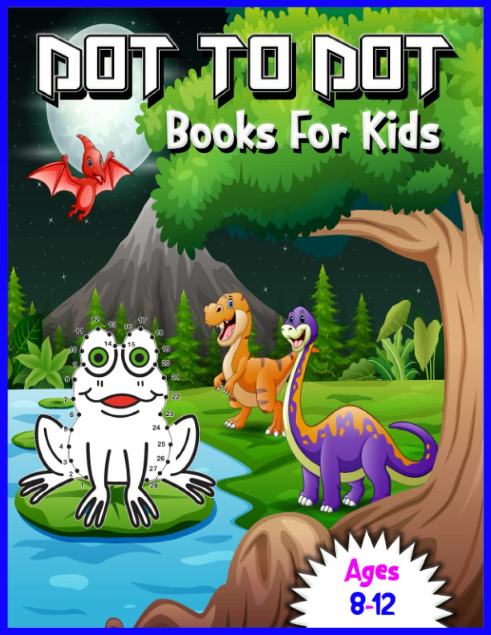 ler totalmente Dot To Dot Books For Kids Ages 8-12: Connect the Dots Activity Book. The Mindful Way to Relax and Unwind (Connect The Dots Book For Kids Ages 4-8 & Up Fun and Challenging Join the Dots)