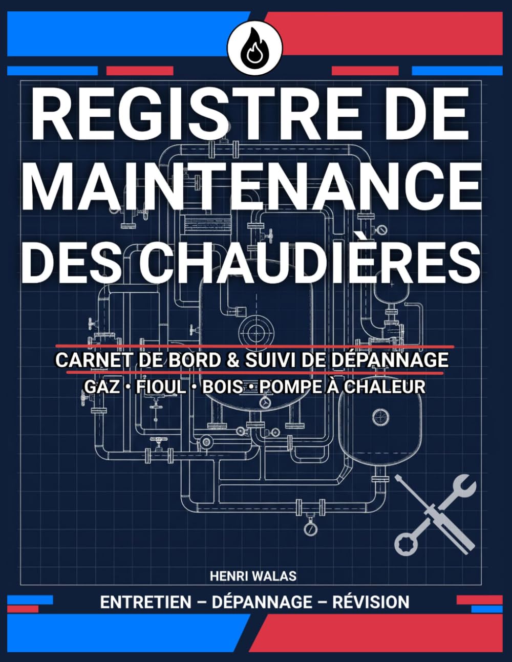 Registre de Maintenance des Chaudières: Carnet de bord et suivi de dépannage pour gaz, fioul, bois et pompe à chaleur (French Edition) baixar o livro de graça