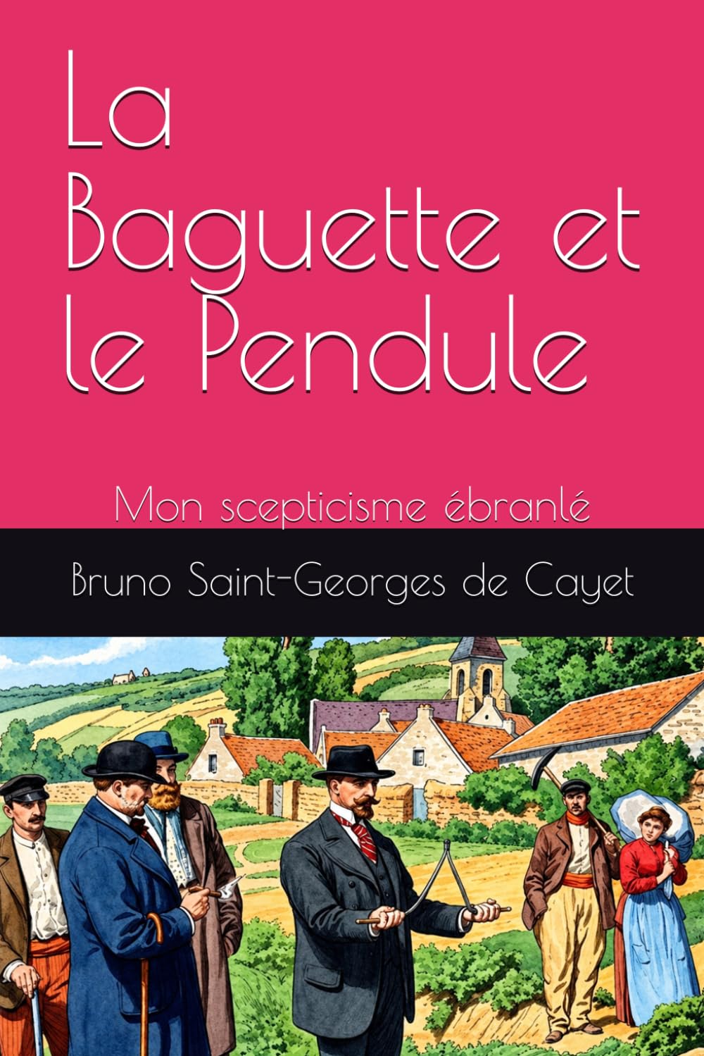 La Baguette et le Pendule: Mon scepticisme ébranlé (French Edition) baixar o livro de graça
