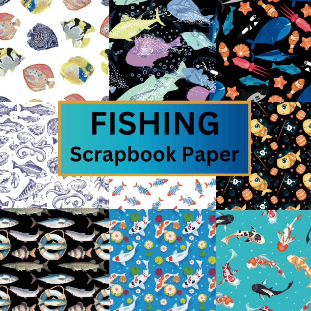 Fishing Scrapbook Paper: Printed Double Sided Craft Paper, 8.5" x 8.5" 40 Pages for Card Making Photo Album Decoration baixar o livro de graça