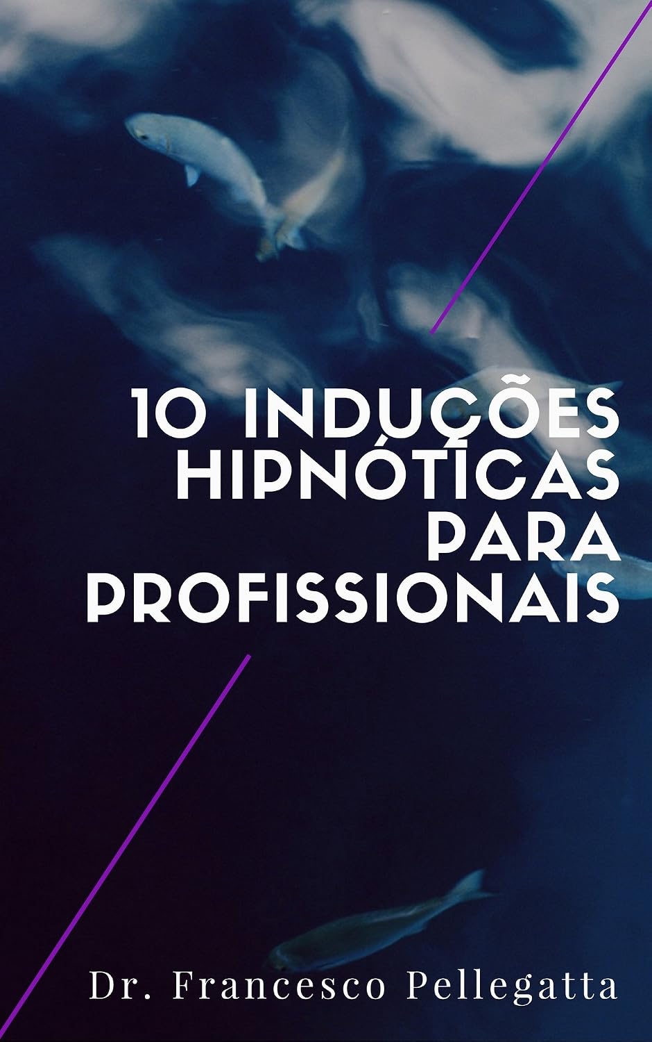 10 Induções hipnóticas para profissionais baixar livro de graça