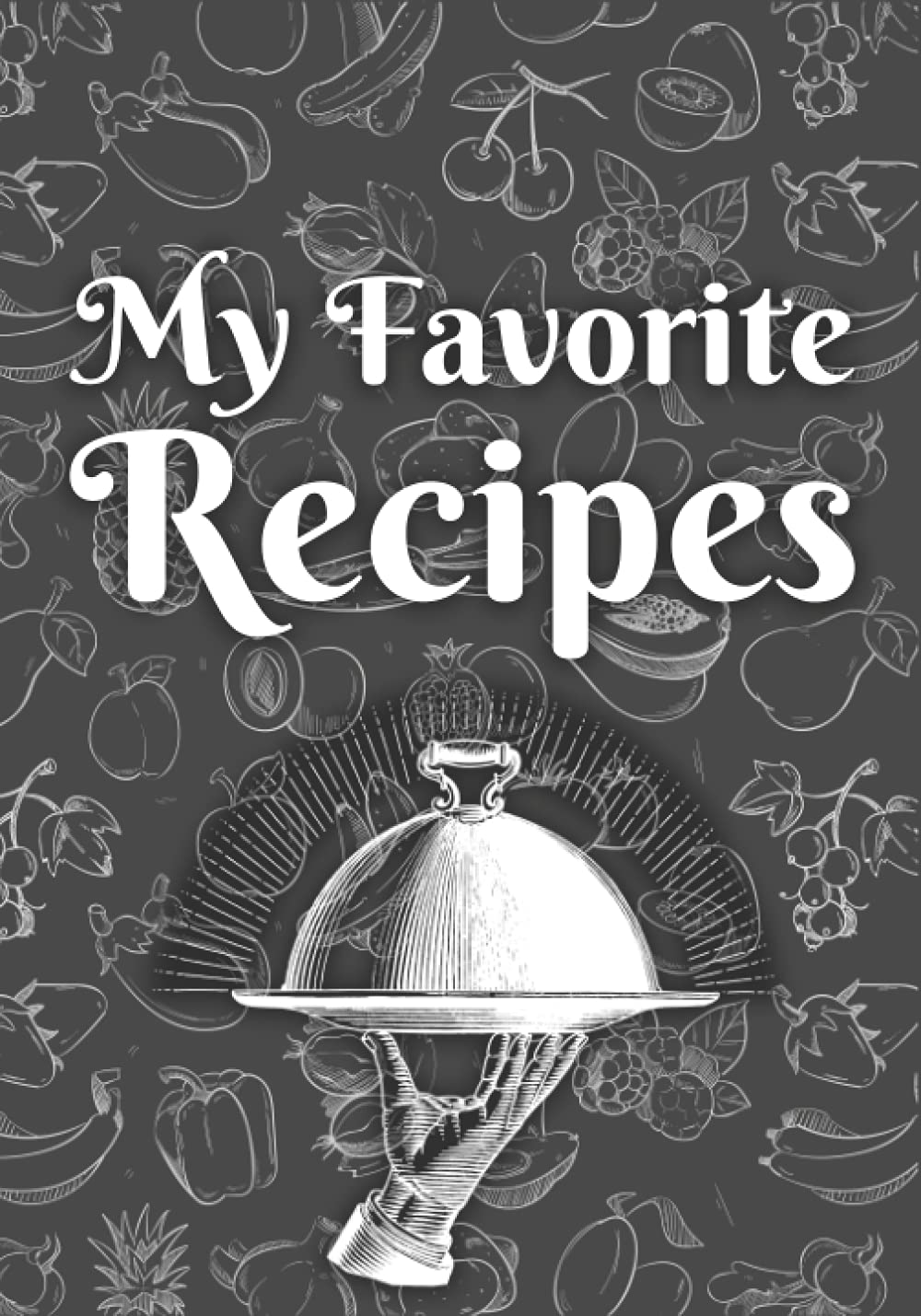ler totalmente My Favorite Recipes: Organizer Cookbook To Note Down Your 200 Favorite Recipes - Blank Recipe Book - Blank Cookbook - 7" x 10" Made in USA