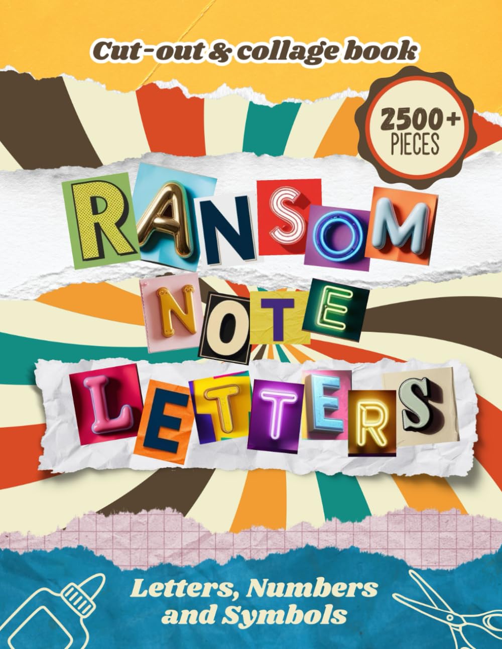 Ransom Note Letters Cut-out and Collage Book: 2500+ Cut Out Alphabet Letters, Numbers and Symbols for Vision Boards, Junk Journaling, Scrapbooking, Collages, Mixed Media, Ephemera baixar livro de graça