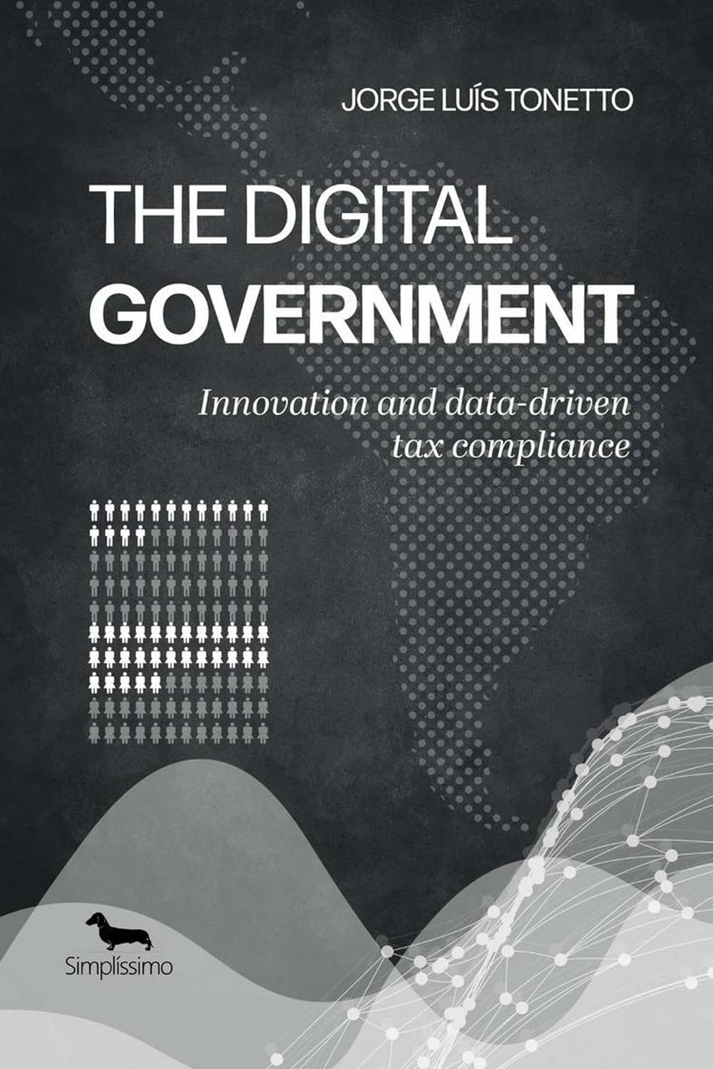 capítulo por capítulo baixar The Digital Government: Innovation and Data-Driven Tax Compliance (English Edition)