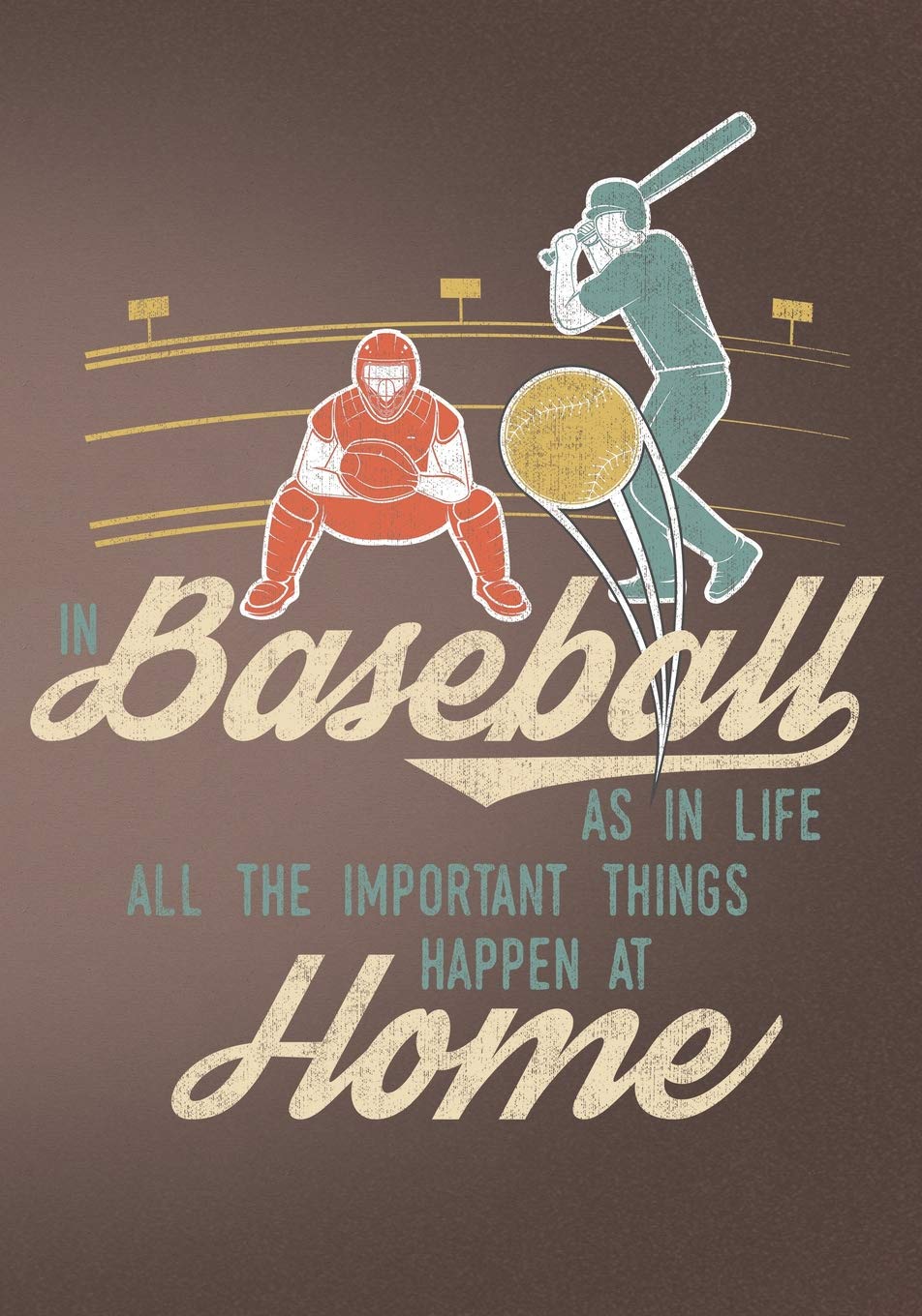 In Baseball as in Life All the Important Things Happen at Home: Retro Vintage Baseball Scorebook baixar o livro de graça