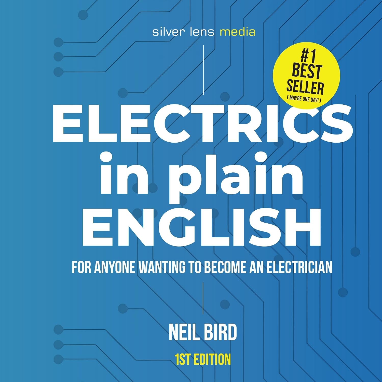 ler totalmente Electrics in Plain English: For Anyone Wanting to Become an Electrician